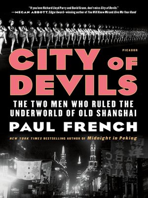 cover image of City of Devils: the Two Men Who Ruled the Underworld of Old Shanghai